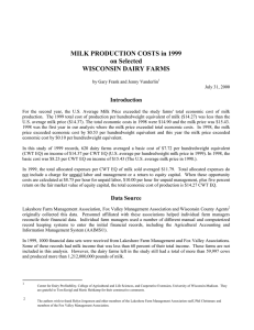 MILK PRODUCTION COSTS in 1999 on Selected WISCONSIN DAIRY FARMS Introduction