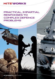 PRACTICAL, IMPARTIAL RESPONSES TO COMPLEX DEFENCE PROBLEMS