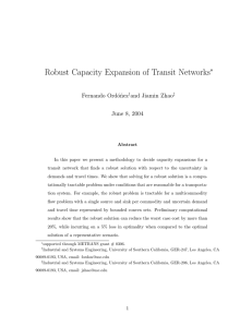 Robust Capacity Expansion of Transit Networks ∗ Fernando Ord´ o˜