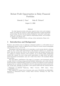 Robust Profit Opportunities in Risky Financial Portfolios Mustafa C ¸ . Pınar