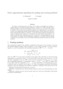 Faster approximation algorithms for packing and covering problems ∗ D. Bienstock G. Iyengar