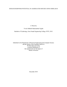 DEMAND RESPONSE POTENTIAL IN AGGREGATED HOUSES USING GRIDLAB-D  A Thesis by