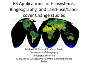 RS Applications for Ecosystems, Biogeography, and Land-use/Land- cover Change studies