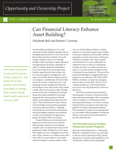 Can Financial Literacy Enhance Asset Building? Opportunity and Ownership Project THE URBAN INSTITUTE