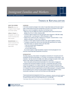 Immigrant Families and Workers T N RENDS IN