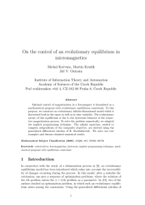 On the control of an evolutionary equilibrium in micromagnetics