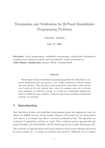 Termination and Verification for Ill-Posed Semidefinite Programming Problems Christian Jansson June 17, 2005