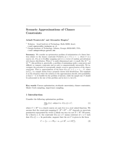 Scenario Approximations of Chance Constraints Arkadi Nemirovski and Alexander Shapiro