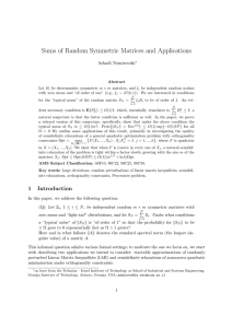 Sums of Random Symmetric Matrices and Applications Arkadi Nemirovski