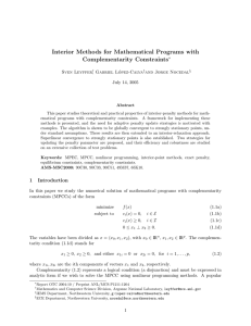 Interior Methods for Mathematical Programs with Complementarity Constraints Sven Leyffer , Gabriel L´