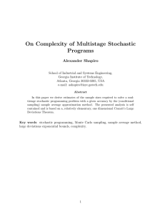 On Complexity of Multistage Stochastic Programs Alexander Shapiro