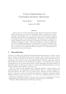 Convex Optimization of Centralized Inventory Operations Samuel Burer Moshe Dror