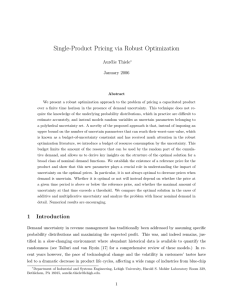 Single-Product Pricing via Robust Optimization Aur´elie Thiele January 2006