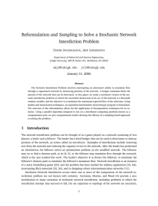 Reformulation and Sampling to Solve a Stochastic Network Interdiction Problem U J