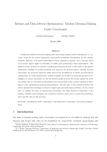 Robust and Data-Driven Optimization: Modern Decision-Making Under Uncertainty Dimtris Bertsimas Aur´elie Thiele