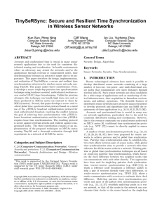 TinySeRSync: Secure and Resilient Time Synchronization in Wireless Sensor Networks Cliff Wang