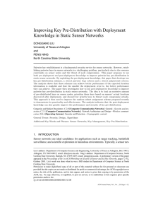 Improving Key Pre-Distribution with Deployment Knowledge in Static Sensor Networks DONGGANG LIU