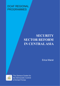 Security Sector reform in central aSia DCAF REGIONAL
