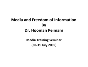Media and Freedom of Information By Dr. Hooman Peimani Media Training Seminar 