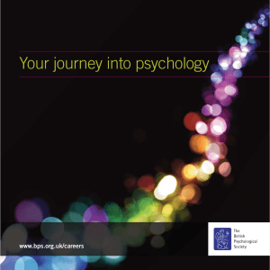 Your journey into psychology www.bps.org.uk/careers