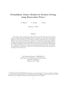 Probabilistic Choice Models for Product Pricing using Reservation Prices ∗ R. Shioda