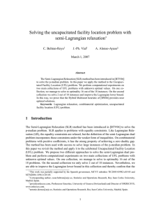 Solving the uncapacitated facility location problem with semi-Lagrangian relaxation ∗ C. Beltran-Royo