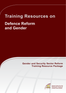 Training Resources on Defence Reform and Gender Gender and Security Sector Reform