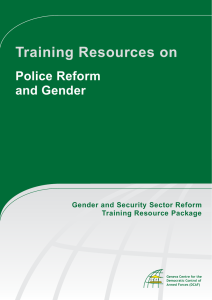 Training Resources on Police Reform and Gender Gender and Security Sector Reform
