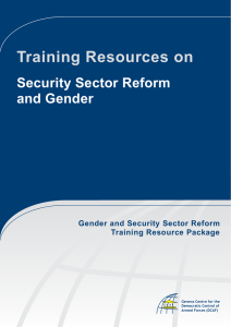Training Resources on Security Sector Reform and Gender Gender and Security Sector Reform
