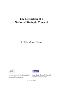 The Definition of a National Strategic Concept Dr. Willem F. van Eekelen