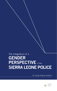 GENDER PERSPECTIVE SIERRA LEONE POLICE The Integration of  a