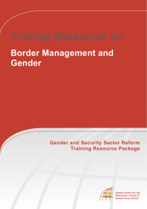 Training Resources on Border Management and Gender Gender and Security Sector Reform