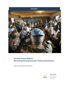 DCAF Security Sector Reform: Narrowing the Gap between Theory and Practice