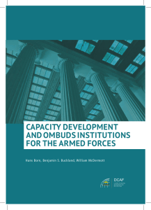 CAPACITY DEVELOPMENT AND OMBUDS INSTITUTIONS FOR THE ARMED FORCES DCAF