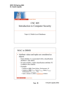 CSC 405 Introduction to Computer Security MAC in DBMS