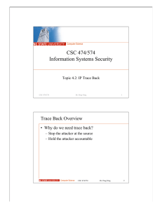 CSC 474/574 Information Systems Security Trace Back Overview