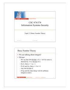 CSC 474/574 Information Systems Security Basic Number Theory