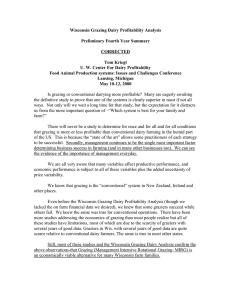 Wisconsin Grazing Dairy Profitability Analysis Preliminary Fourth Year Summary CORRECTED Tom Kriegl