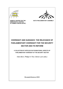 OVERSIGHT AND GUIDANCE: THE RELEVANCE OF PARLIAMENTARY OVERSIGHT FOR THE SECURITY