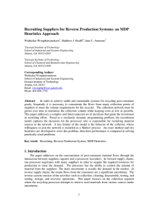 Recruiting Suppliers for Reverse Production Systems: an MDP Heuristics Approach Wuthichai Wongthatsanekorn