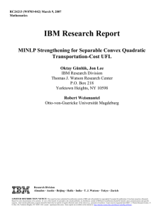 IBM Research Report MINLP Strengthening for Separable Convex Quadratic Transportation-Cost UFL