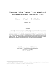 Maximum Utility Product Pricing Models and Algorithms Based on Reservation Prices ∗