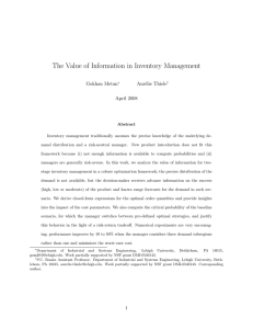 The Value of Information in Inventory Management Gokhan Metan Aur´ elie Thiele
