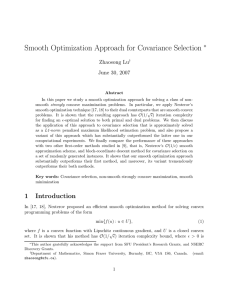 Smooth Optimization Approach for Covariance Selection ∗ Zhaosong Lu June 30, 2007