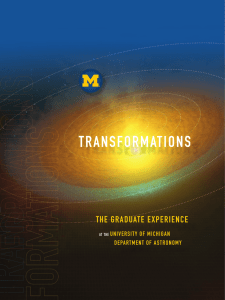 THE GRADUATE EXPERIENCE  UNIVERSITY OF MICHIGAN DEPARTMENT OF ASTRONOMY