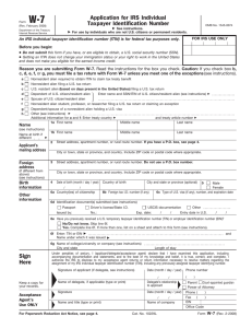 W-7  Application for IRS Individual Taxpayer Identification Number