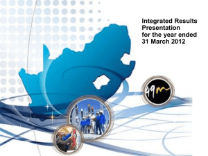 Integrated Results Presentation for the year ended 31 March 2012