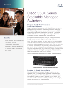 Cisco 350X Series Stackable Managed Switches At-a-Glance