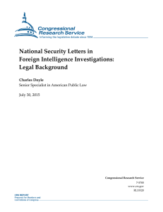 National Security Letters in Foreign Intelligence Investigations: Legal Background Charles Doyle