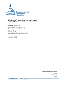 Rising Gasoline Prices 2012 Neelesh Nerurkar Robert Pirog Specialist in Energy Policy